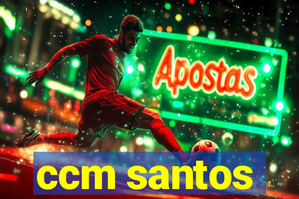 ccm santos